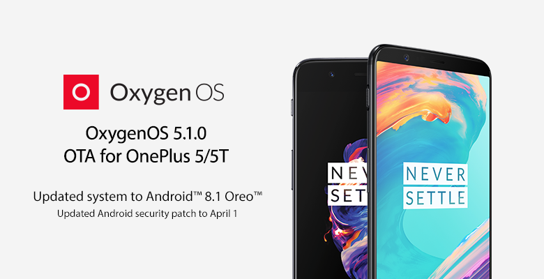 OnePlus 5 OnePlus 5T Android Oreo