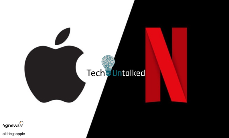 TechUntalked Apple Netflix Podcast